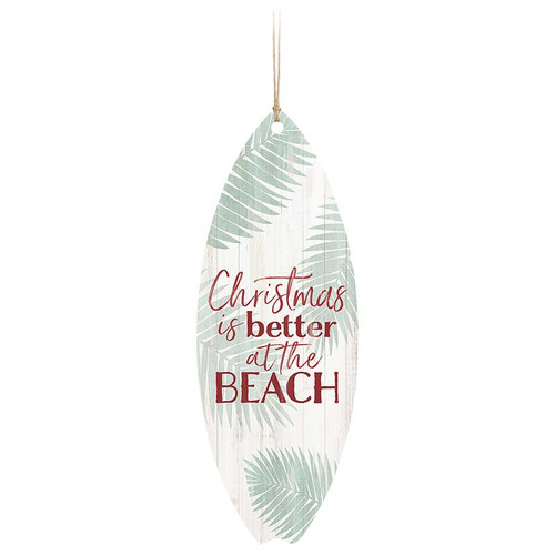 p. graham dunn Coastal Collection Ornaments - Christmas Is Better