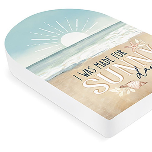 P. Graham Dunn Coastal Collection Shapes - I Was Made For Sunny Days