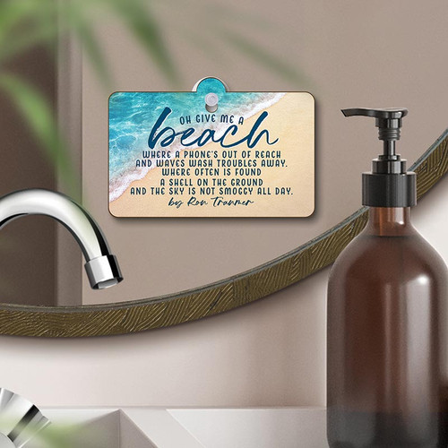 P. Graham Dunn Coastal Collection Suction Sign - Oh Give Me A Beach