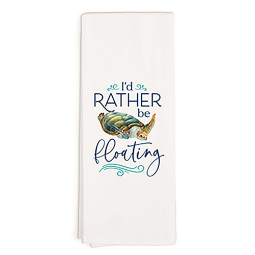 P. Graham Dunn Coastal Collection Tea Towels - I'd Rather
