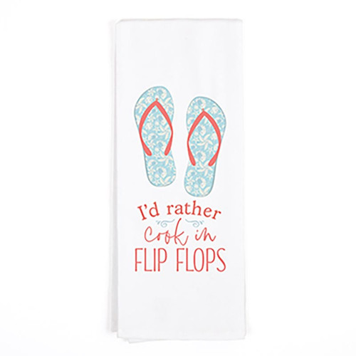 P. Graham Dunn Coastal Collection Tea Towels - I'd Rather Cook In Flip Flops