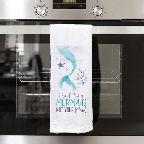 p. graham dunn Coastal Collection Tea Towels - I Said I'm A Mermaid