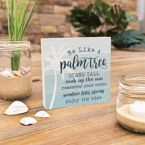 P. Graham Dunn Coastal Collection Word Block - Be Like A Palm Tree
