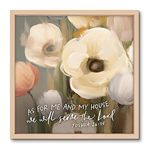 p. graham dunn Framed Art - As For Me & My House We Will Serve The Lord