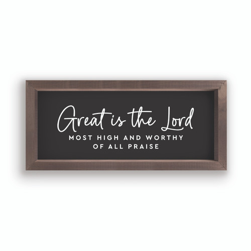 P. Graham Dunn Framed & Simple Framed Art - Great Is The Lord