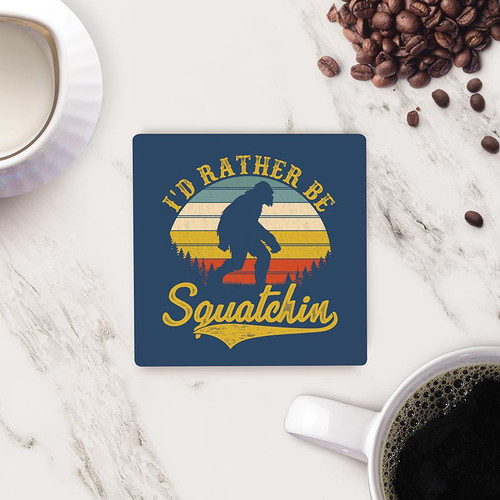 P. Graham Dunn Lake & Lodge Collection Coaster - I'd Rather Be Squatchin