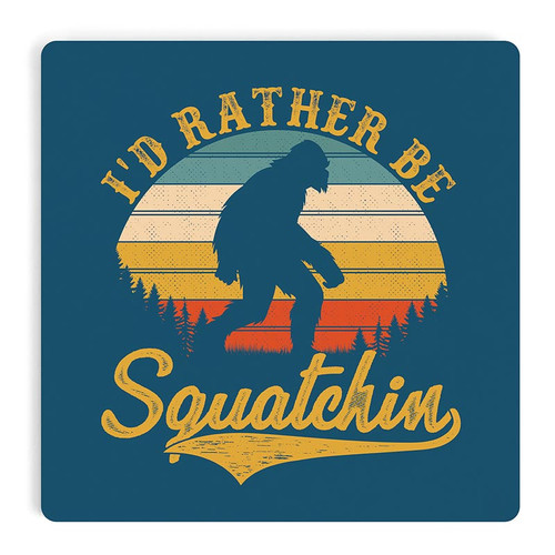 p. graham dunn Lake & Lodge Collection Coaster - I'd Rather Be Squatchin