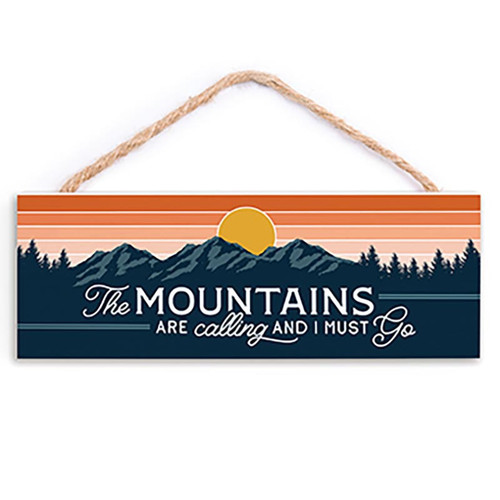 P. Graham Dunn Lake & Lodge Collection Hanging Sign - The Mountains Are Calling