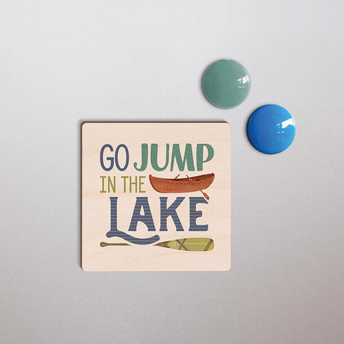 p. graham dunn Lake & Lodge Collection Magnet - Go Jump In The Lake