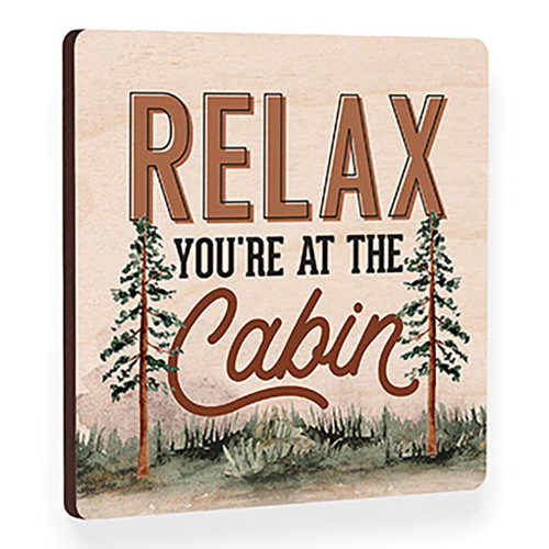 P. Graham Dunn Lake & Lodge Collection Magnet - Relax You're At The Cabin