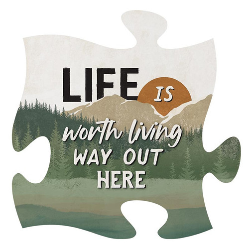 P. Graham Dunn Lake & Lodge Collection Puzzle Pieces Decor - Life Is Worth Living