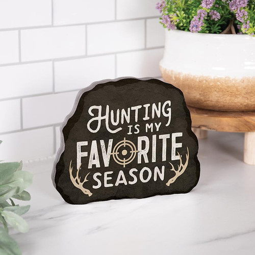 p. graham dunn Lake & Lodge Collection Shapes - Hunting Is My Favorite