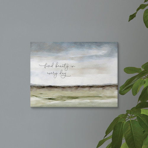 p. graham dunn Canvas - Find Beauty In Every Day