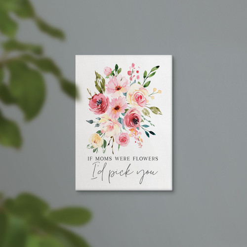 p. graham dunn Canvas - If Moms Were