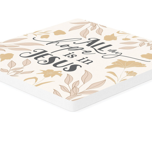 P. Graham Dunn Ceramic Coasters - All My Hope