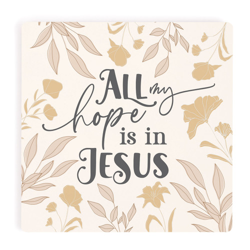 p. graham dunn Ceramic Coasters - All My Hope
