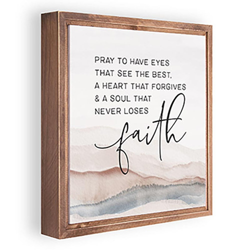P. Graham Dunn Framed Art - Pray To Have