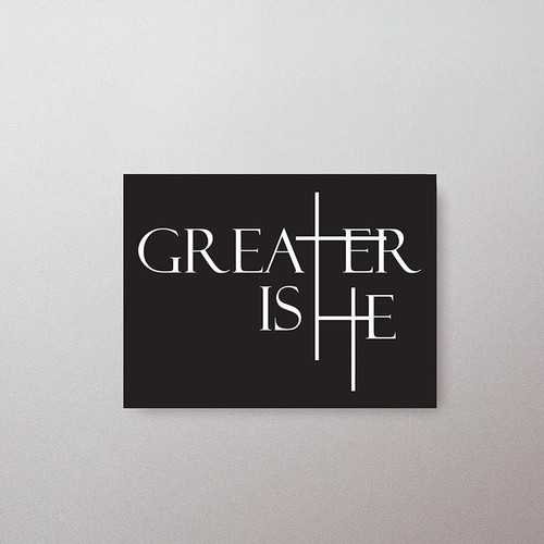 p. graham dunn Greater Is He Collection Magnet