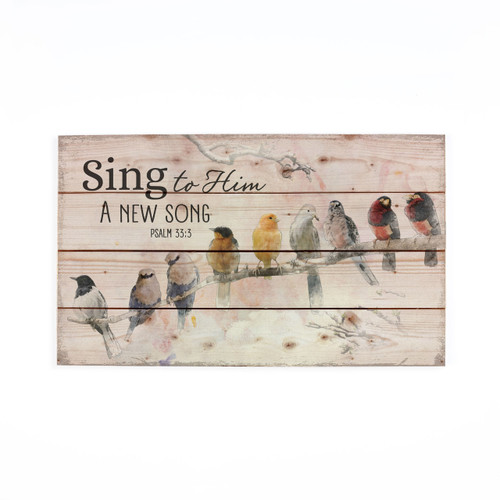 P. Graham Dunn Pallet Decor - Sing To Him