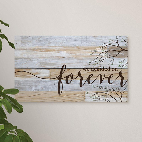 p. graham dunn Pallet Decor - We Decided On Forever