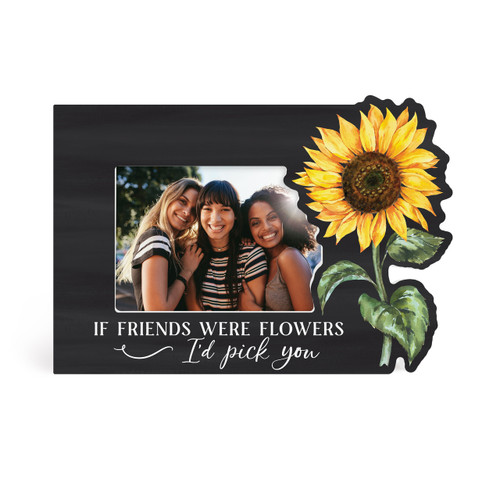 P. Graham Dunn Photo Frame - If Friends Were Flowers