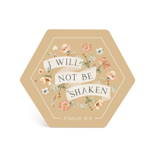 P. Graham Dunn Shape Sign - I Will Not Be Shaken