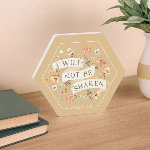 p. graham dunn Shape Sign - I Will Not Be Shaken