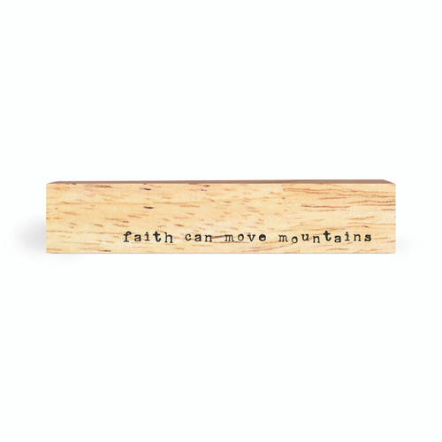 P. Graham Dunn Simple Sticks - Faith Can Move