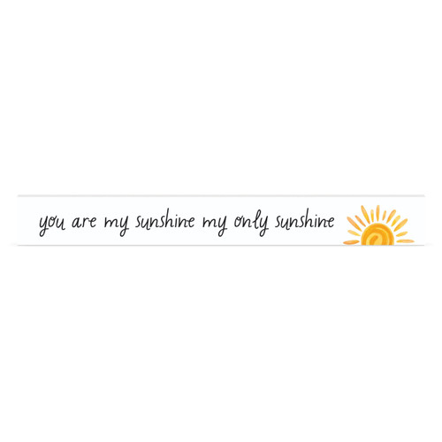 p. graham dunn Stick Art - You Are My Sunshine