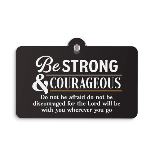 P. Graham Dunn Suction Sign - Be Strong