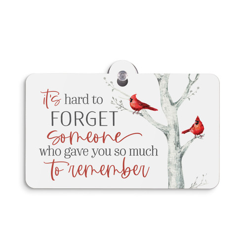 P. Graham Dunn Suction Sign - It's Hard To Forget