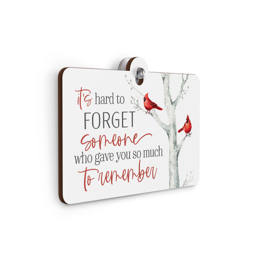 P. Graham Dunn Suction Sign - It's Hard To Forget