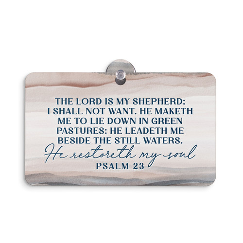 P. Graham Dunn Suction Sign - The Lord Is My Shepherd