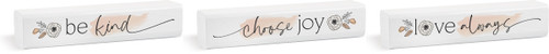 p. graham dunn Stick Set - Be Kind Choose Joy Love Always - 3pcs