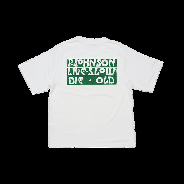 P. Johnson Live Slow Die Old Tee