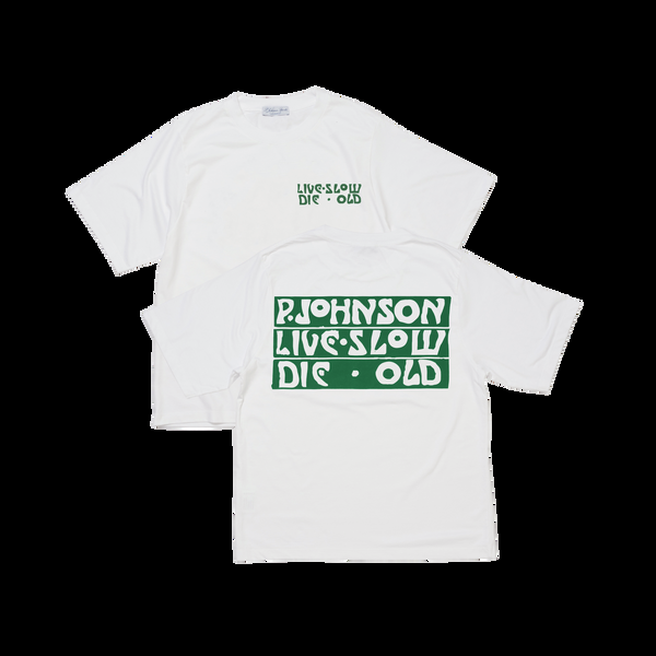 p. johnson Live Slow Die Old Tee