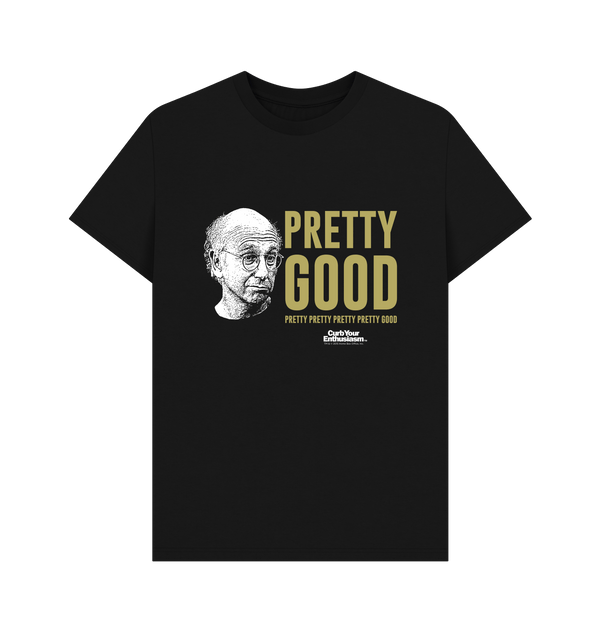 Parka London Curb Your Enthusiasm Pretty Good Black T-Shirt