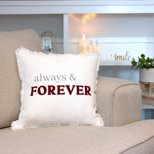 Pavilion Gift Company Always & Forever 18" Throw Pillow Cover