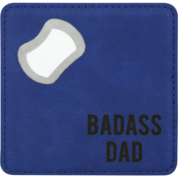 pavilion gift company Badass Dad 4" x 4" Bottle Opener Coaster