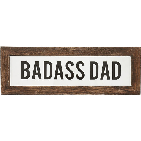 Pavilion Gift Company Badass Dad 6" X 2" Wood Framed Glass Plaques
