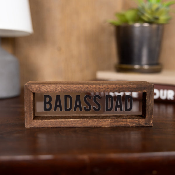 Pavilion Gift Company Badass Dad 6" X 2" Wood Framed Glass Plaques