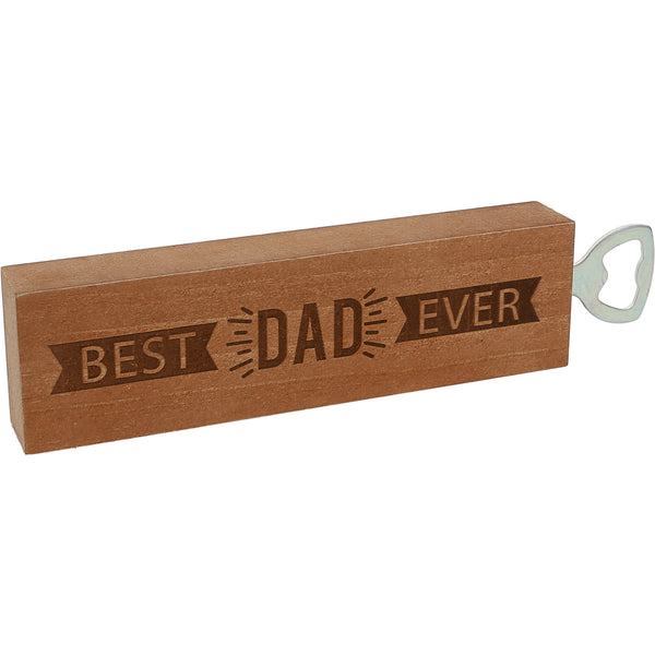 pavilion gift company Best Dad Ever 2" x 7" Wooden Bottle Opener