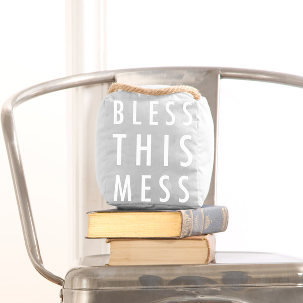 Pavilion Gift Company Bless This Mess 5" X 6" Gray Door Stopper