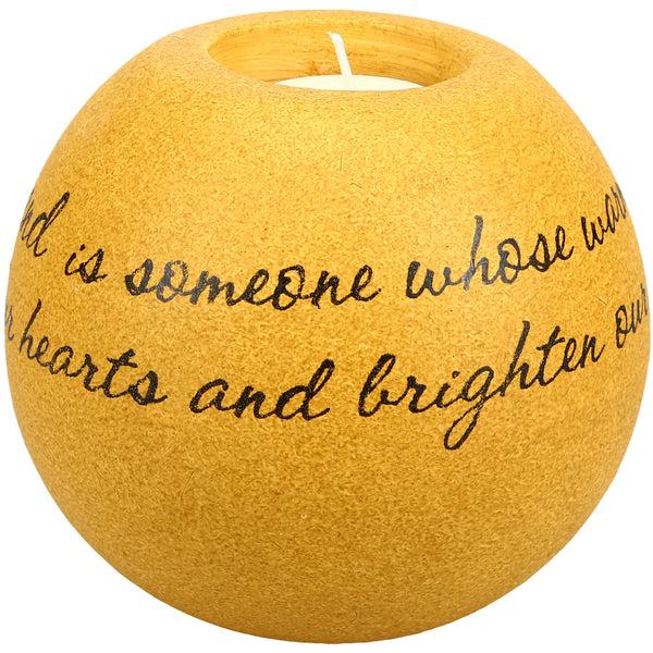 Pavilion Gift Company Friend 4.5" Round Candle Holder