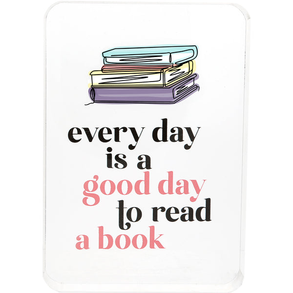 pavilion gift company Good Day 3.5" x 5" Acrylic Plaque