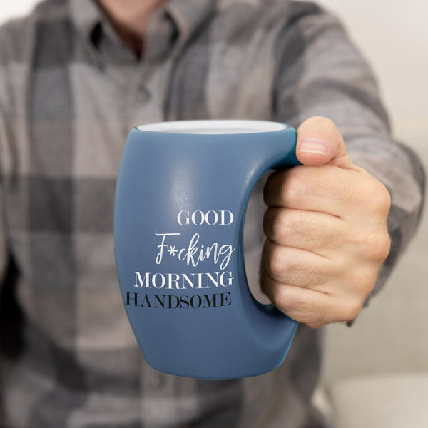 Pavilion Gift Company Good F*cking Morning Handsome 16 Oz Cup