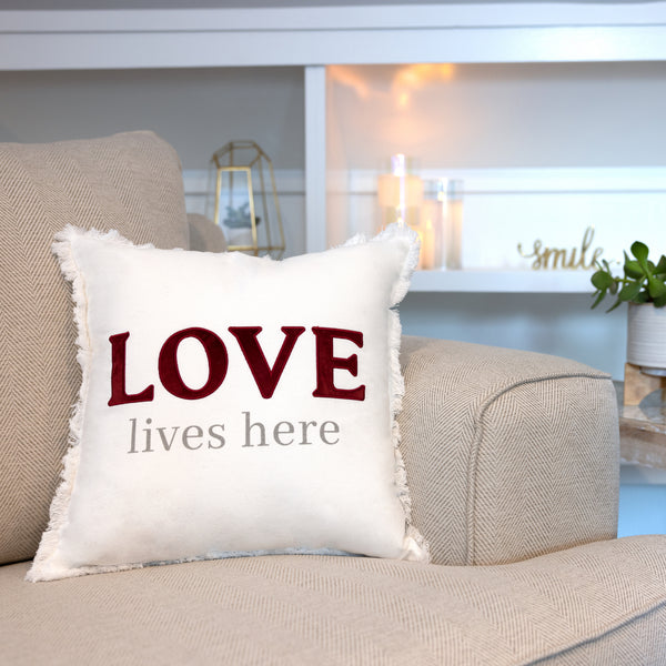 Pavilion Gift Company Love Lives Here 18" Throw Pillow Cover