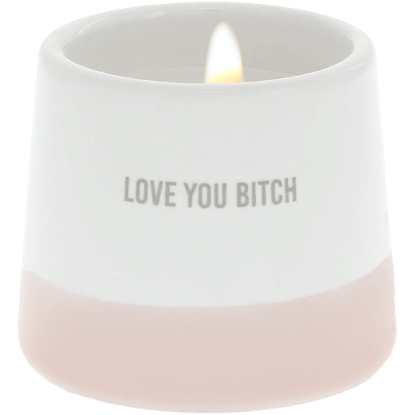 pavilion gift company Love You Bitch 2 oz - 100% Soy Wax Reveal Candle Scent: Tranquility