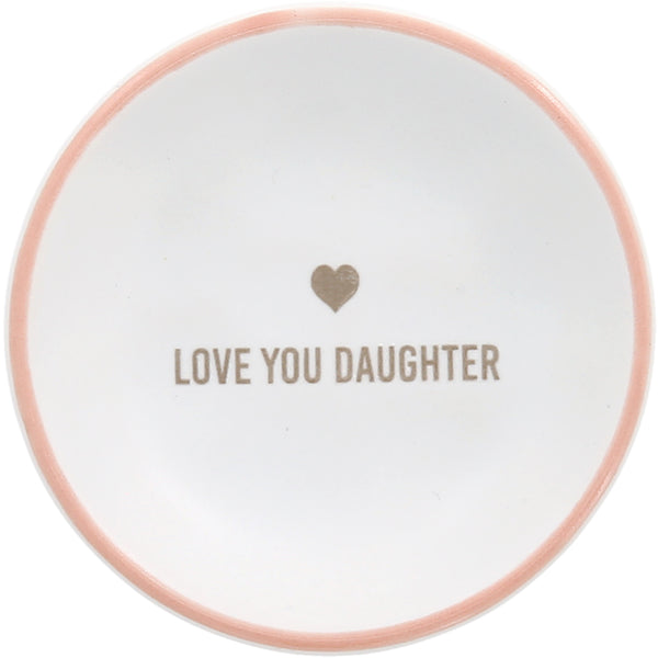 pavilion gift company Love You Daughter 2.5" Trinket Dish