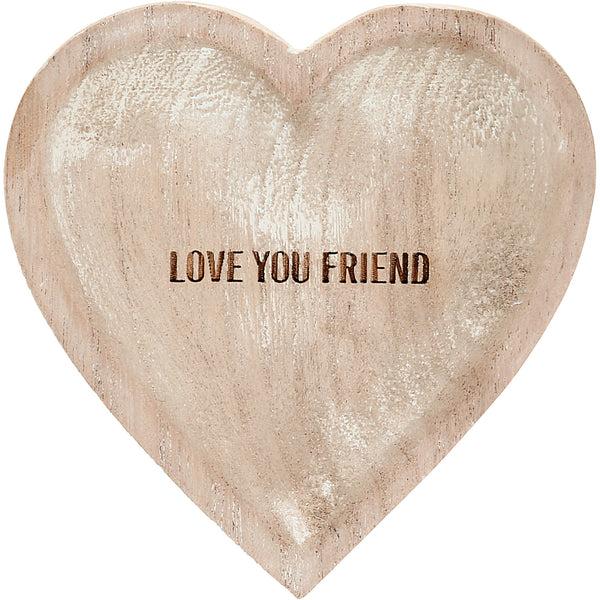 pavilion gift company Love You Friend 4" Wood Keepsake Dish